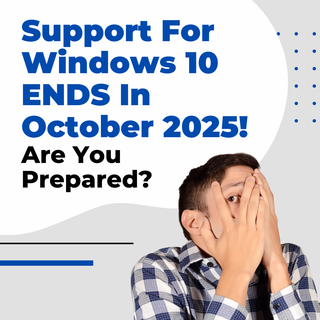 The End Is Almost Here! Windows 10 Will No Longer Be Supported As Of October 2025